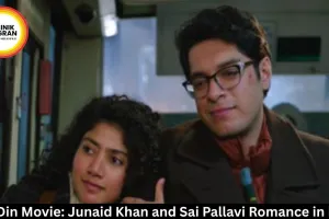  Ek Din Movie: Junaid Khan and Sai Pallavi Romance in May