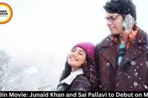 Ek Din Movie: Junaid Khan and Sai Pallavi to Debut on May 1
