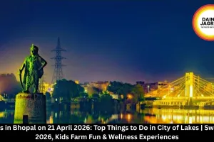 Events in Bhopal on 21 April 2026