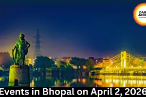 Events in Bhopal on April 2, 2026