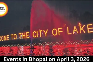 Events in Bhopal on April 3, 2026