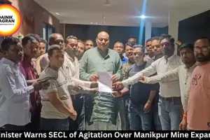 Ex-Minister Warns SECL of Agitation Over Manikpur Mine Expansion