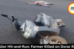 Gwalior Hit-and-Run: Farmer Killed on Dorar Road