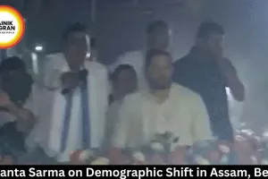 Himanta Sarma on Demographic Shift in Assam, Bengal