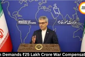 Iran Demands ₹25 Lakh Crore War Compensation