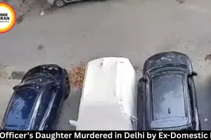 IRS Officer's Daughter Murdered in Delhi by Ex-Domestic Help