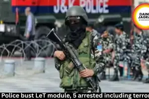  J&K Police bust LeT module, 5 arrested including terrorists