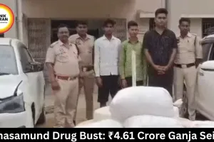 Mahasamund Drug Bust: ₹4.61 Crore Ganja Seized