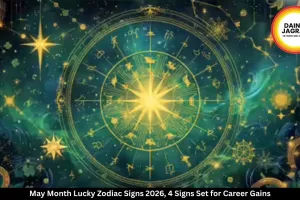 May Month Lucky Zodiac Signs 2026, 4 Signs Set for Career Gains