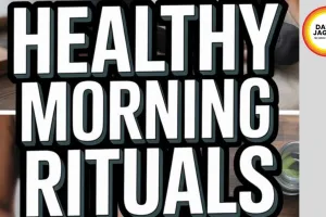 Morning Rituals: 3 Natural Health Hacks for Daily Energy (2026)