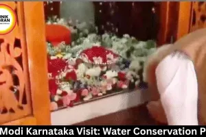 PM Modi Karnataka Visit: Water Conservation Push 