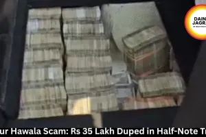Raipur Hawala Scam: Rs 35 Lakh Duped in Half-Note Trick