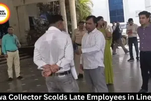  Rewa Collector Scolds Late Employees in Line-Up