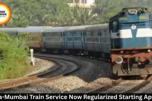 Rewa-Mumbai Train Service Now Regularized Starting April 23
