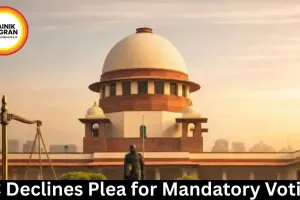 SC Declines Plea for Mandatory Voting