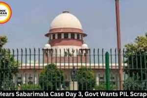 SC Hears Sabarimala Case Day 3, Govt Wants PIL Scrapped  
