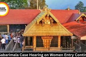 SC Sabarimala Case Hearing on Women Entry Continues