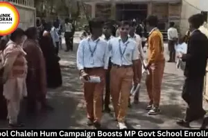 School Chalein Hum Campaign Boosts MP Govt School Enrollment