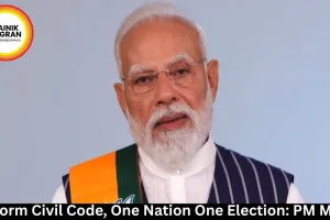 Uniform Civil Code, One Nation One Election: PM Modi
