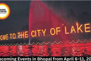 Upcoming Events in Bhopal from April 6–11, 2026