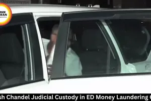 Vinesh Chandel Judicial Custody in ED Money Laundering Case