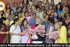 Women’s Reservation Amendment: Lok Sabha to Expand