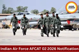 Indian Air Force AFCAT 02/2026 Recruitment: Apply Online for Officer Entry