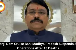 Bargi Dam Cruise Ban: Madhya Pradesh Suspends All Operations After 13 Deaths