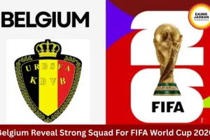 Belgium Announce FIFA World Cup 2026 Squad