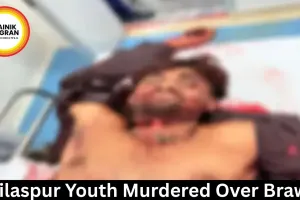 Bilaspur Youth Murdered Over Brawl