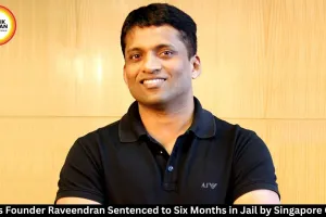 Byju Raveendran Sentenced to 6 Months Jail in Singapore