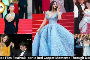 Cannes Film Festival: Iconic Red Carpet Moments Through Decades