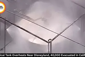 Chemical Tank Overheat Near Disneyland Forces 40,000 to Evacuate in California