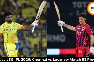  CSK vs LSG IPL 2026: Chennai vs Lucknow Match 53 Preview