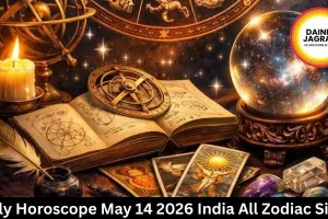 Daily Horoscope May 14 2026 India All Zodiac Signs