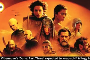  Dune Part Three 2026: Release Date, Cast, and Story Updates