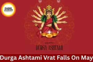 Durga Ashtami Vrat 2026: Date, Significance, Rituals and Spiritual Importance