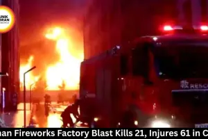 Hunan Fireworks Factory Blast Kills 21, Injures 61 in China