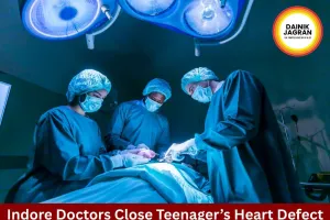 Doctors Close Teenager’s 27 MM Heart Defect In Indore