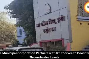 Indore Partners with IIT Roorkee for Groundwater Recharge