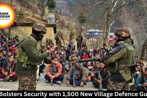 J&K Bolsters Security with 1,500 New Village Defence Guards