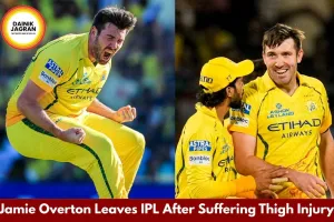 CSK’s Jamie Overton Returns To England Due To Injury