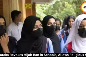 Karnataka Revokes Hijab Ban in Schools, Allows Religious Attire