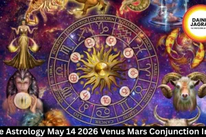 Love Astrology May 14 2026 Venus Mars Conjunction India