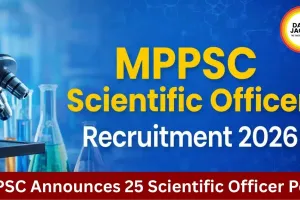 MPPSC Scientific Officer Biology Recruitment 2026 Announced for 25 Posts