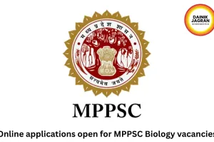 MPPSC Starts Scientific Officer Biology Recruitment 2026