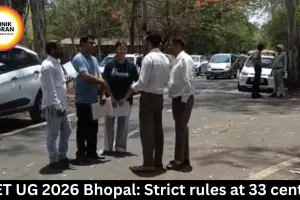 NEET UG 2026 Bhopal: Strict rules at 33 centres