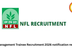 NFL Management Trainee Recruitment 2026: Apply Online for 21 Posts