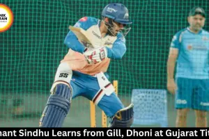 Nishant Sindhu Learns from Gill, Dhoni at Gujarat Titans