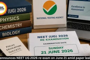 NTA NEET UG 2026 Re-Exam Scheduled for June 21